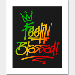Feelin&#39; Blessed Graffiti Tag Style Rasta Colors Reggae Posters and Art